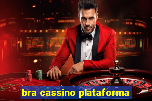 bra cassino plataforma